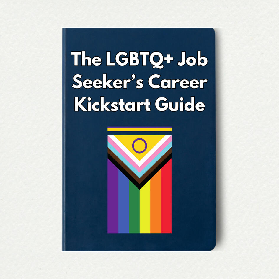 A graphic depicting a guide titled "The LGBTQ+ Job Seeker's Career Kickstart Guide"